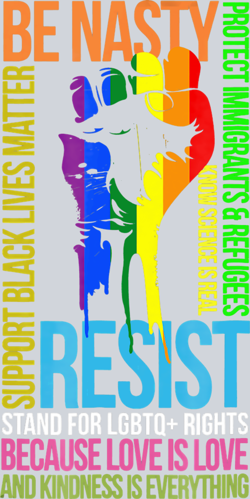 Be Nasty Resist - STK00497 (DTF Transfers)