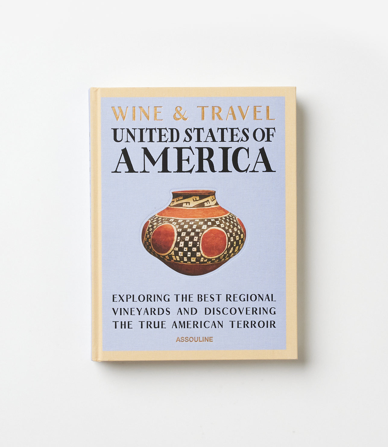 Wine & Travel: United States Of America