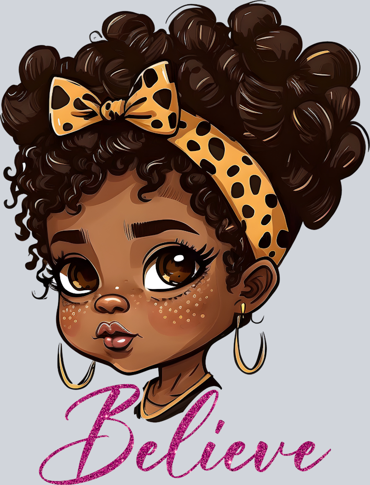 Black Girl Believe - STK00624 (DTF Transfers)
