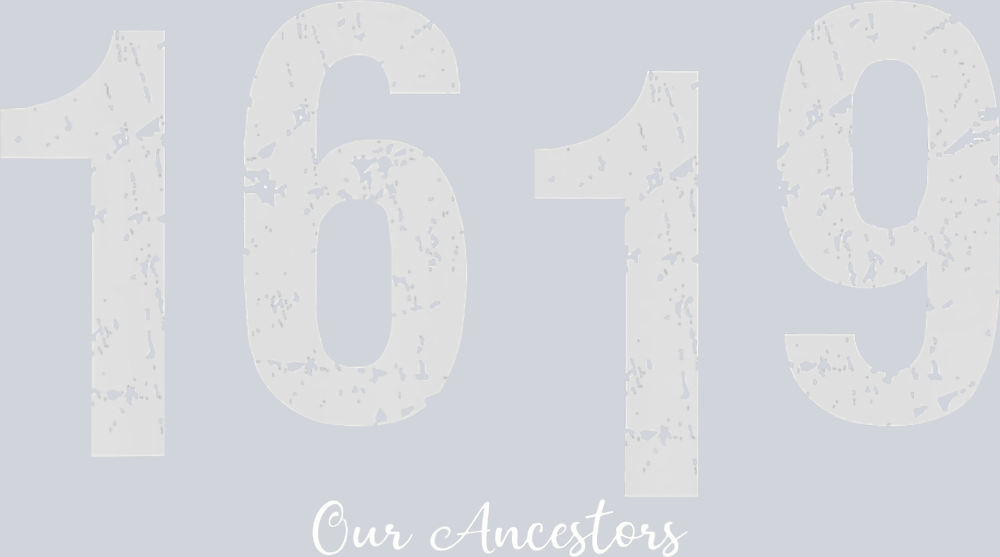 1619 Our Ancestors - STK00031 (DTF Transfers)