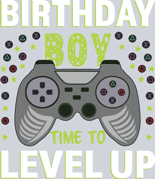 Birthday Boy Time To Level Up - STK00562 (DTF Transfers)