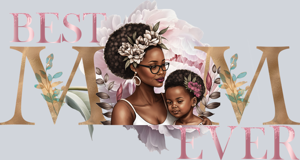 Best Mom Ever Floral - STK00550 (DTF Transfers)