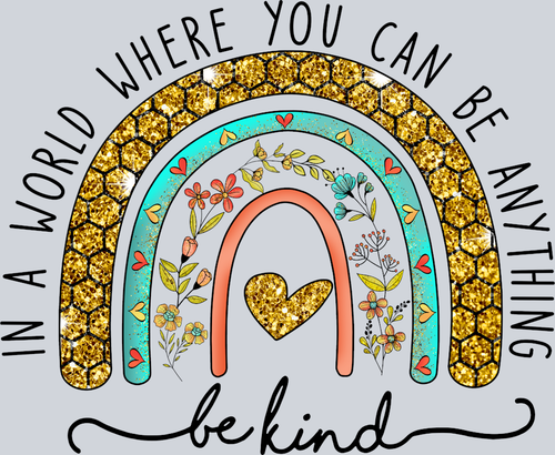 Be Anything Be Kind - STK00464 (DTF Transfers)