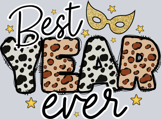 Best Year Ever Animal Print - STK00554 (DTF Transfers)